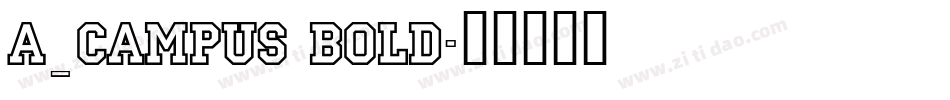 a_Campus Bold字体转换